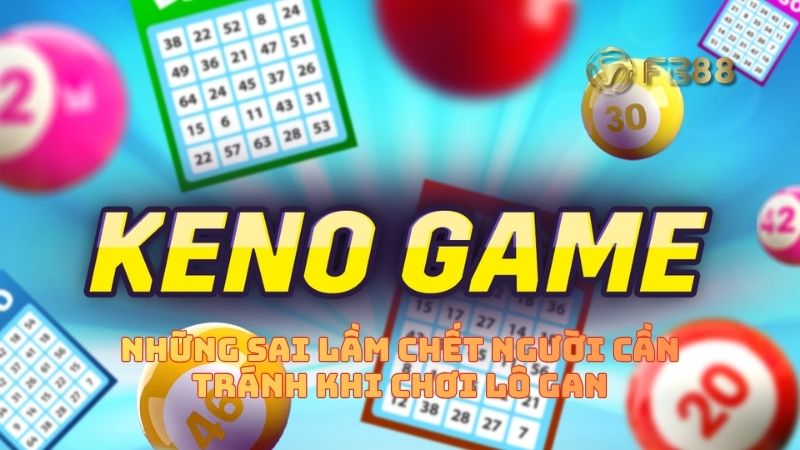 Những sai lầm chết người cần tránh khi chơi lô gan
